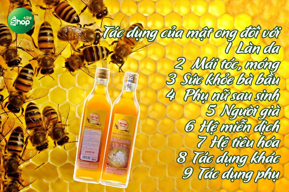 Một số công dụng nổi bật của mật ong sạch Nani