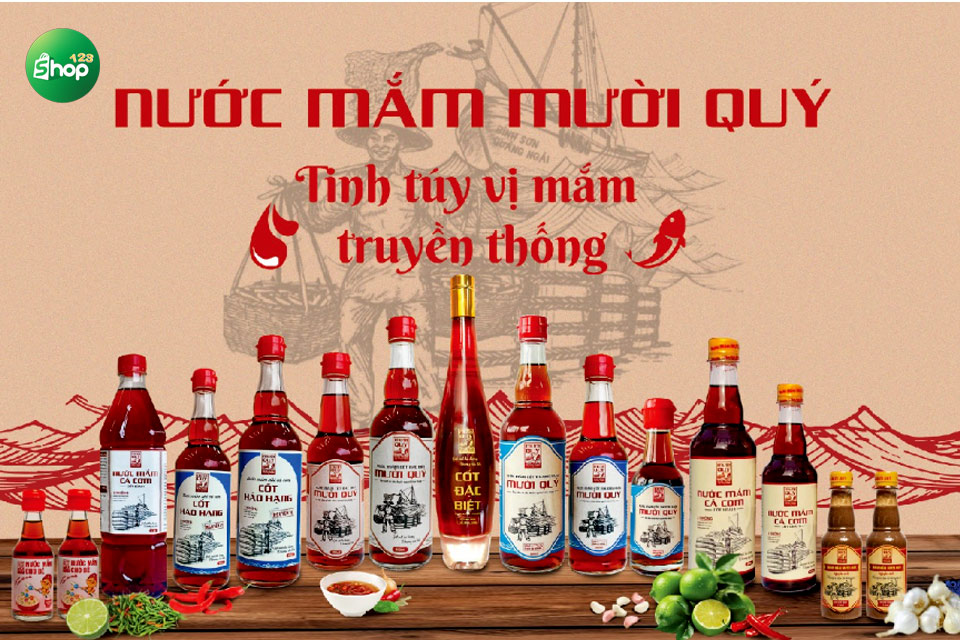 Nước mắm Mười Qúy - thương hiệu nước mắm truyền thống Việt Nam